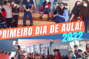 Primeiro Dia de Aula   2022